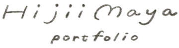 Hijii Maya Portfolio